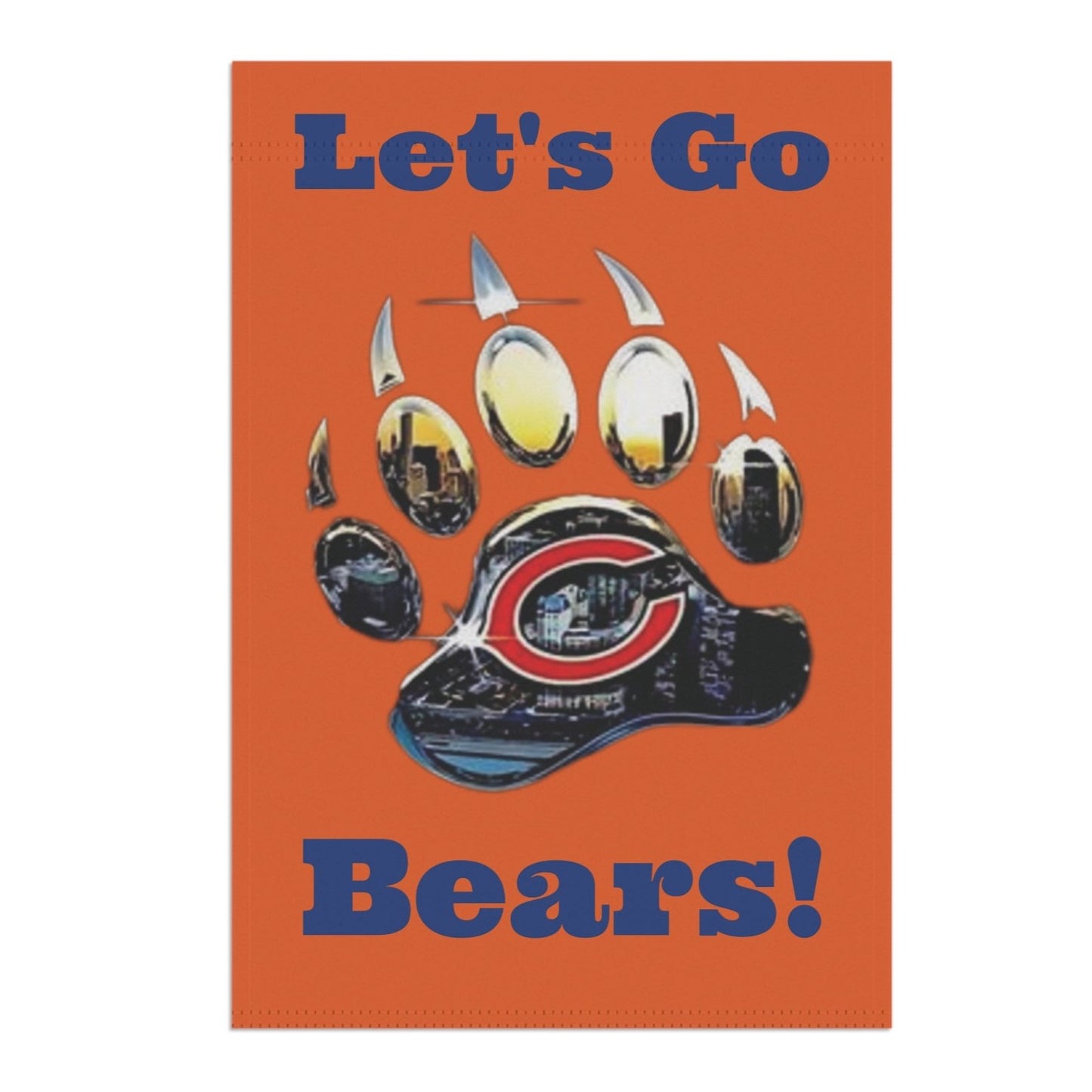 Let's Go Bears! Chicago Bears Garden Flag