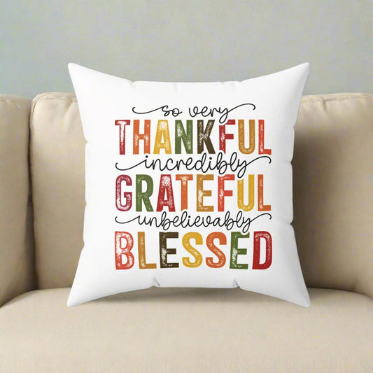 Thankful. Grateful. Blessed. - Thanksgiving, Autum, Fall. Double-Sided Square Throw Pillow