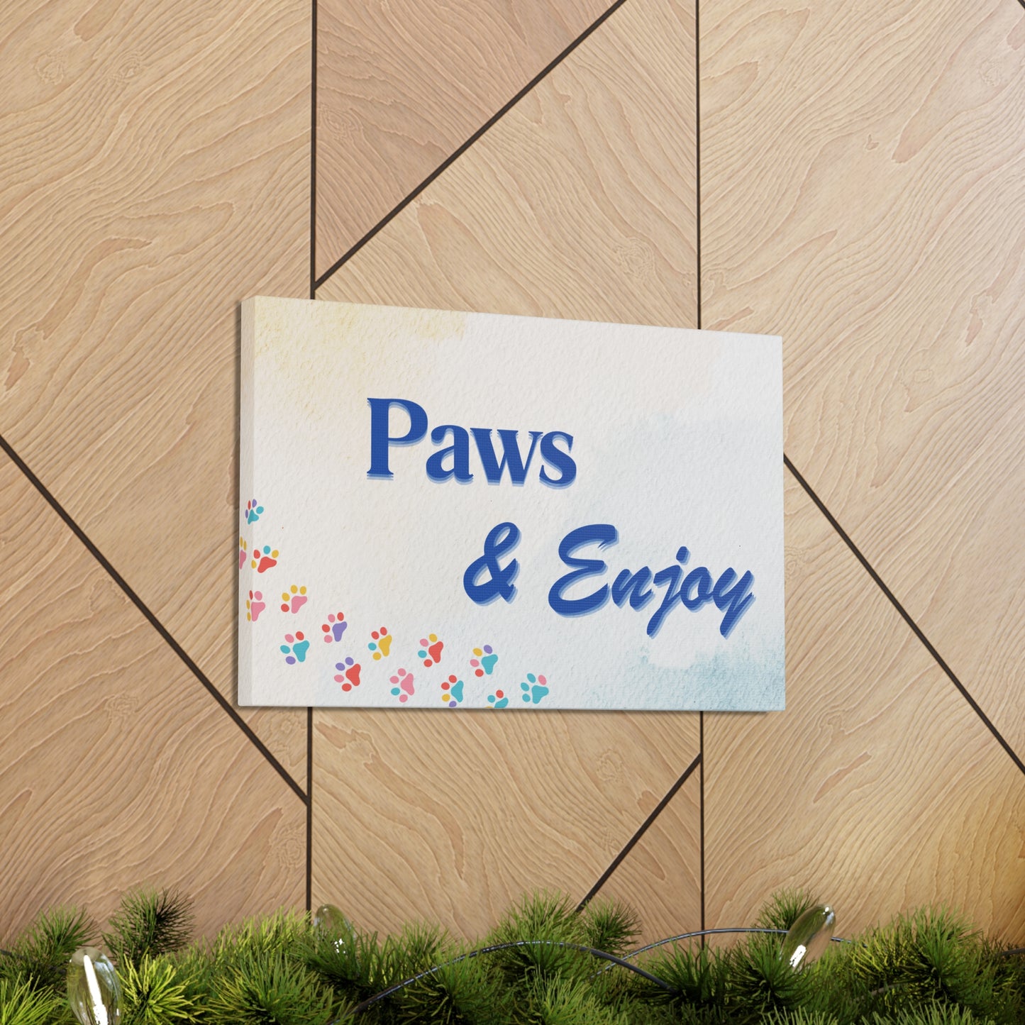 Paws & Enjoy - Canvas Wall Decor