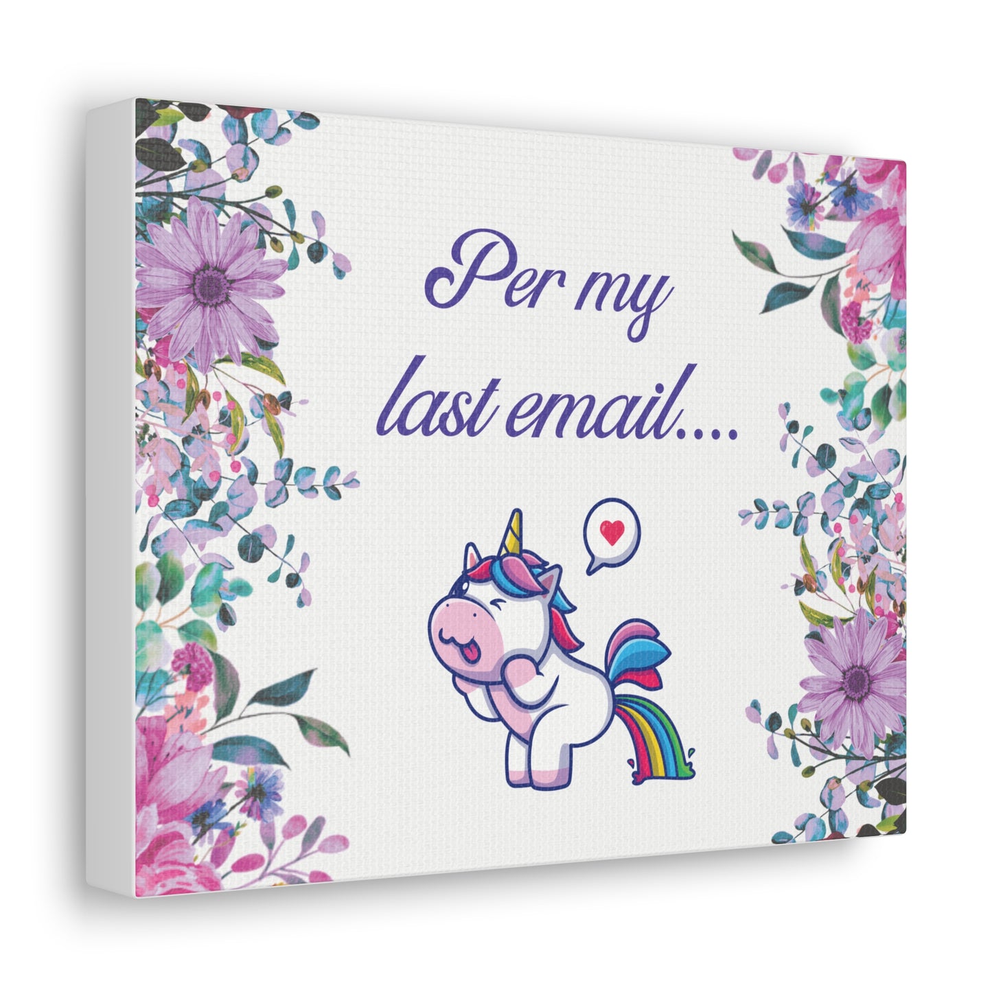 Funny Canvas Wall Decor - Per my last email - Unicorn Poop