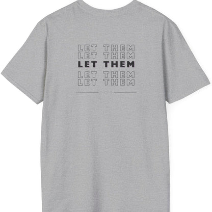 Let Them - Front & Back - Mental Health Support Shirt