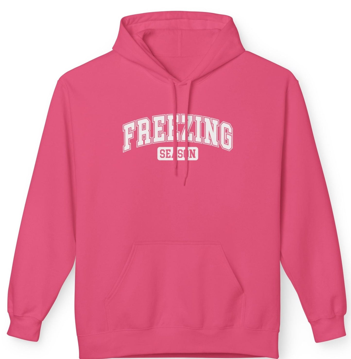 Freezing Season - Fleece Hooded Sweatshirt - White Font