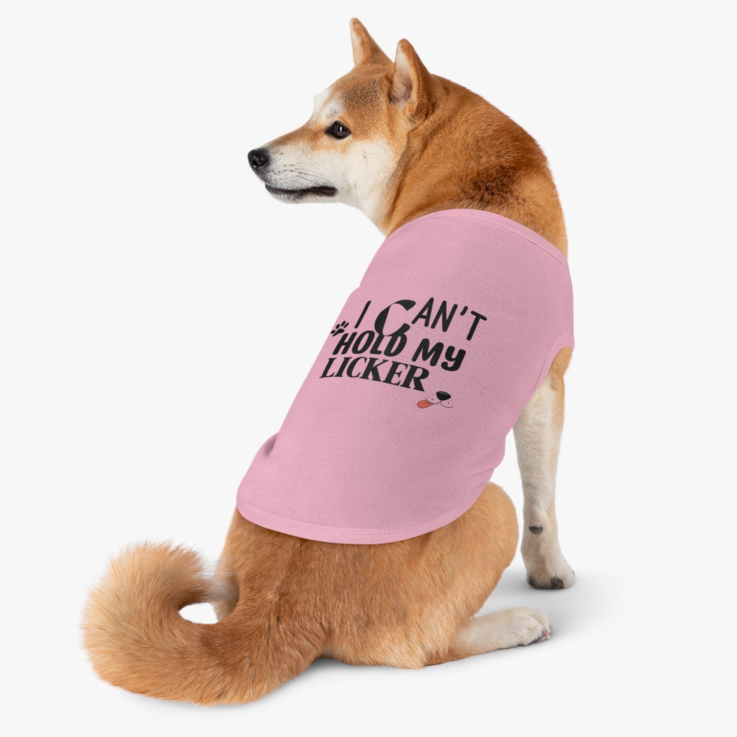 Funny Dog Shirt - I Can't Hold My Licker!