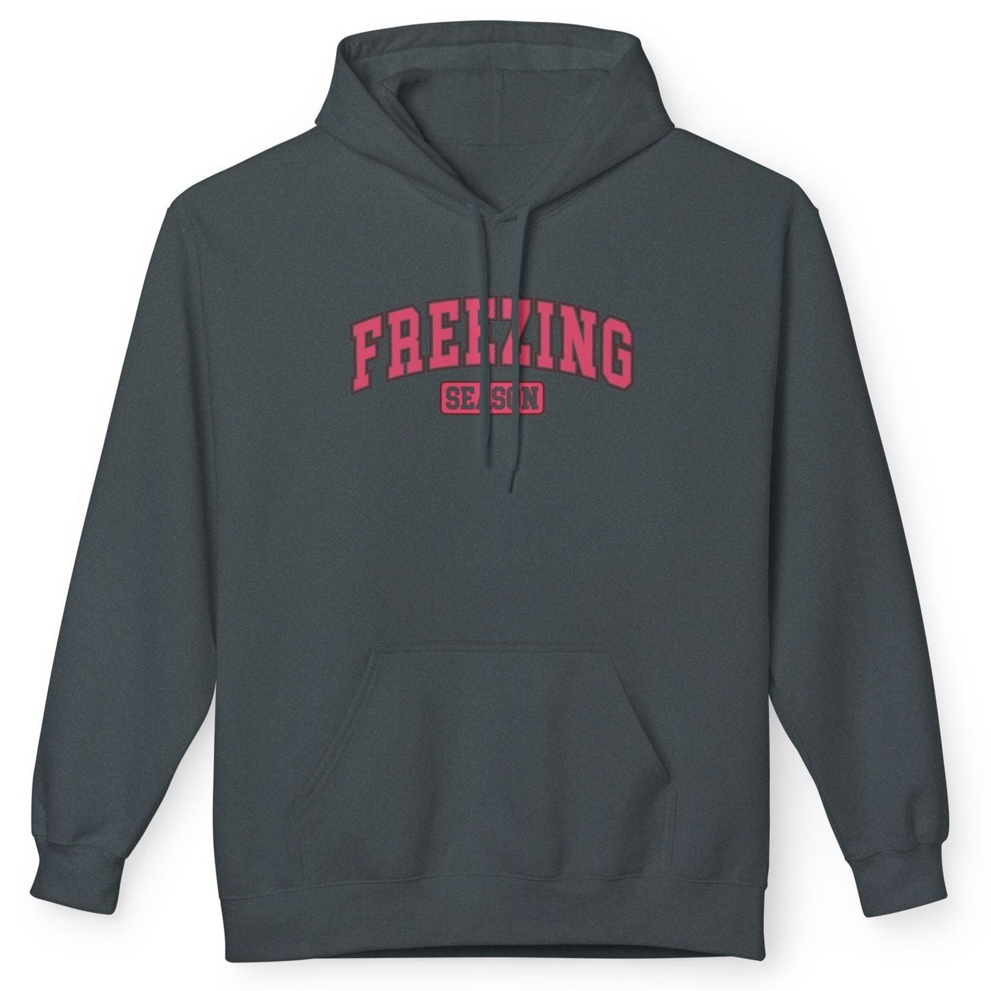 Freezing Season - Fleece Hooded Sweatshirt - Pink Font