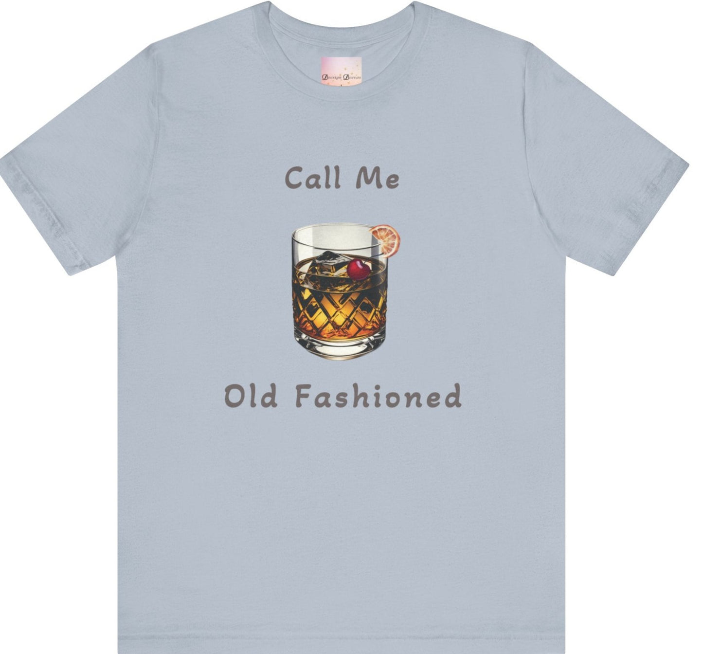 Call Me Old Fashioned - Whiskey / Bourbon T-Shirt