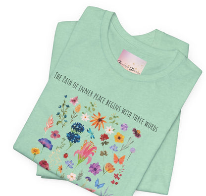 The Path of Inner Peace Begins With Three Words. Not My Problem - Wildflowers Women's Tee