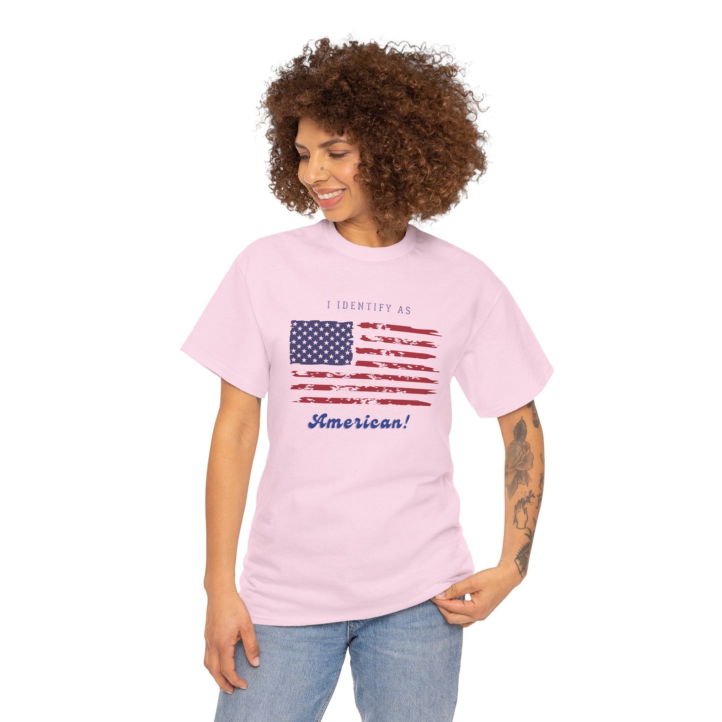 I Identify as American! - Unisex Tee