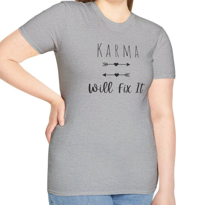 Karma Will Fix It T-Shirt - Positive Vibes, Mental Health, Positivity