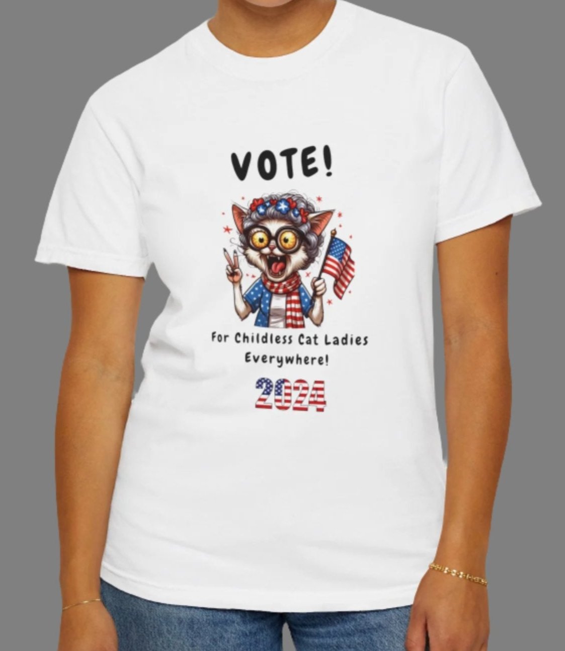 Vote! For Childless Cat Ladies Everywhere - 2024 Election T-shirt