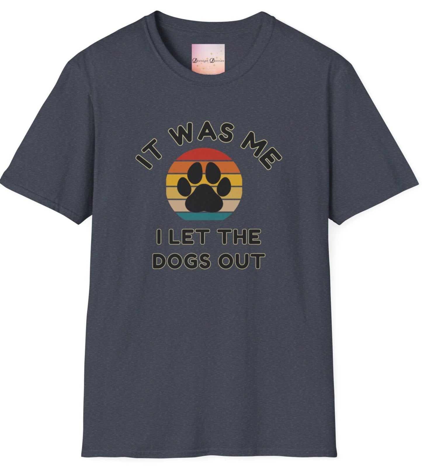 It Was Me I Let The Dogs Out Retro Sunset Tee