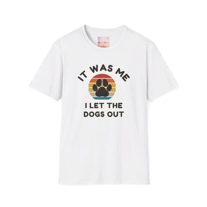 It Was Me I Let The Dogs Out Retro Sunset Tee