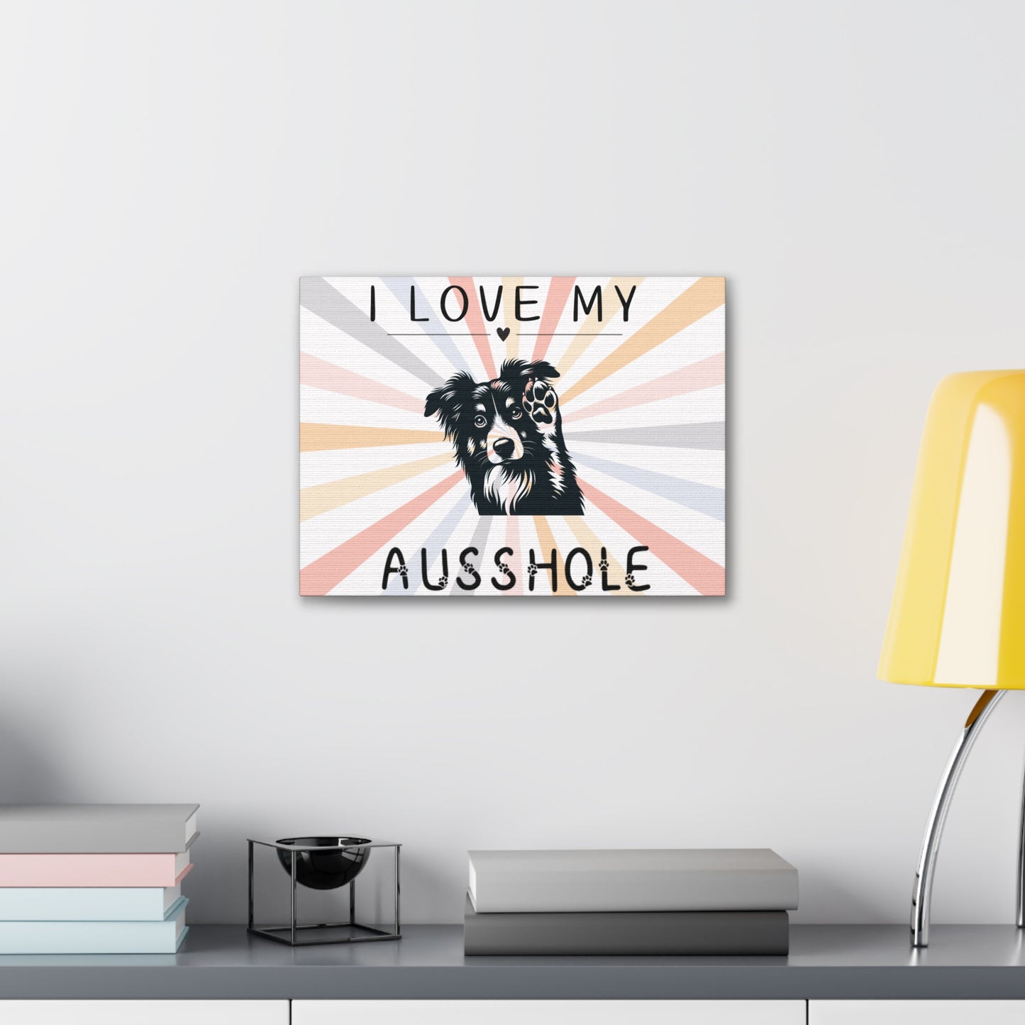 Funny Canvas Wall Decor - I Love My Ausshole - Multi-color