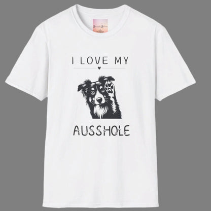 I Love My Ausshole Tee - Aussie/Australian Shepherd/Australian Cattle Dog