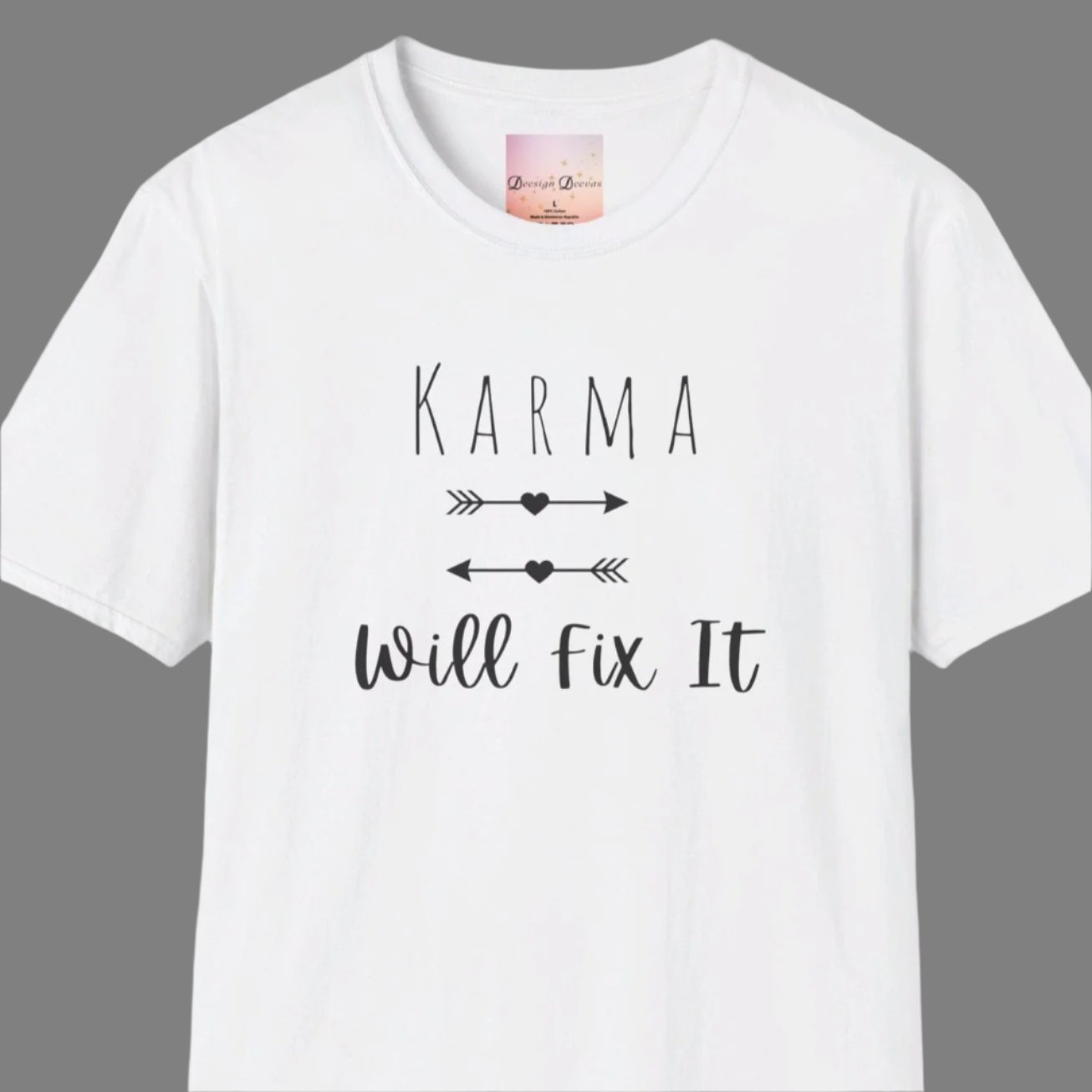 Karma Will Fix It T-Shirt - Positive Vibes, Mental Health, Positivity