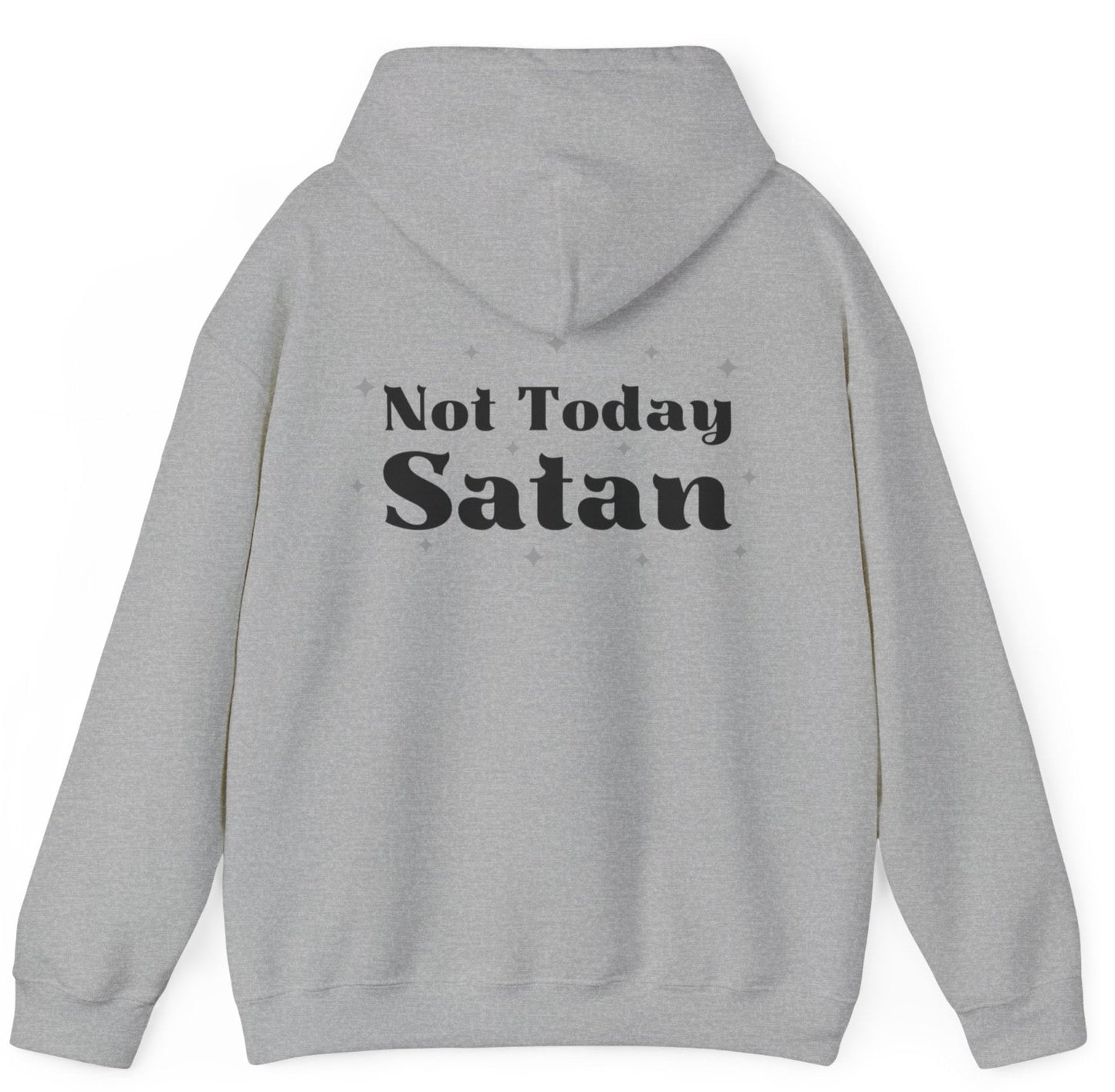 Not Today Satan with heart and cross - Front & Back - Hoodie Sweatshirt