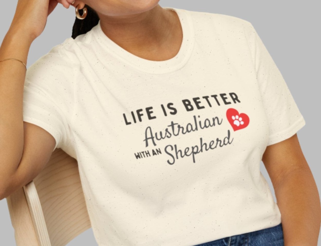 Personalized - Life is Better with a Dog - Custom to your Favorite Dog Breed T-Shirt