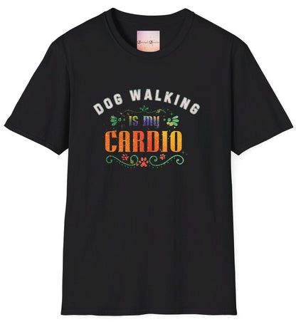 Dog Walking is My Cardio Tee