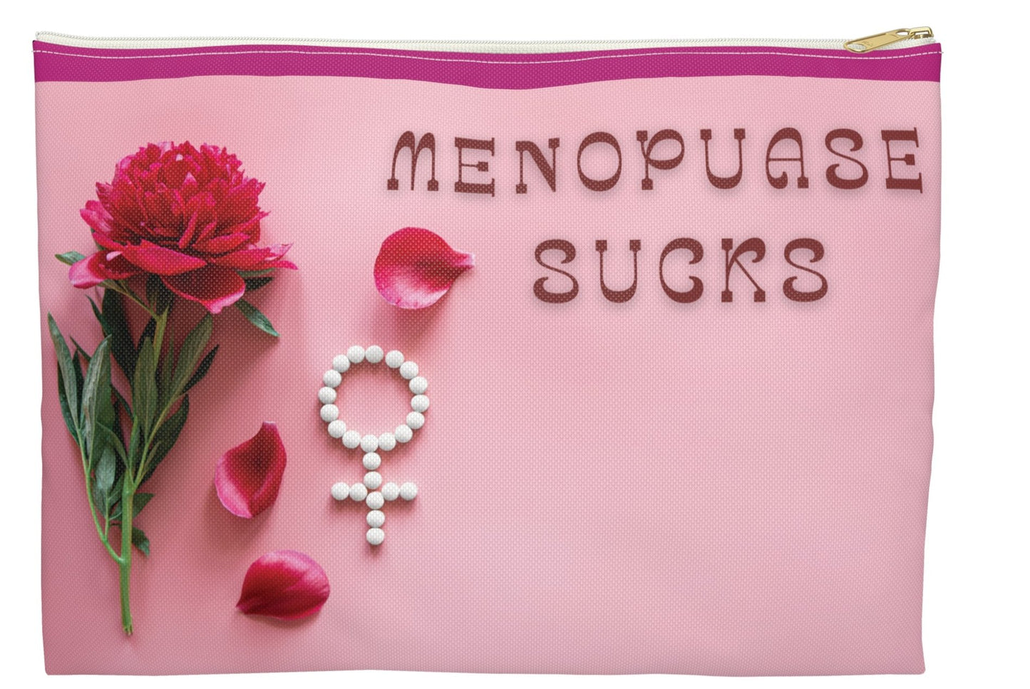 Funny Women's Accessory / Toiletry bag - Menopause Sucks