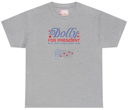 Dolly for President - Let's Make Country Music Great Again T-shirt