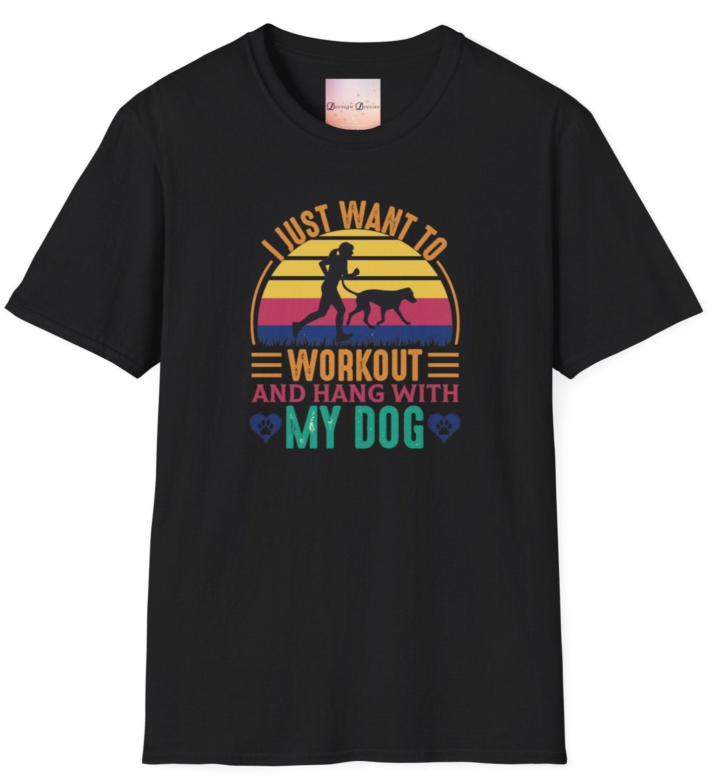 I Just Want To Workout and Hang With My Dog T-shirt