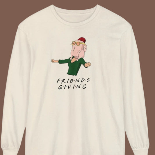 Friends Giving - Funny Thanksgiving Fall-themed Long Sleeve T-Shirt