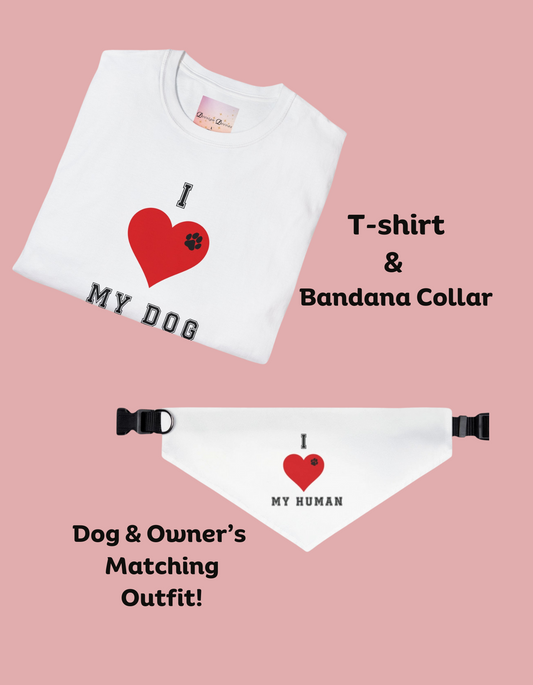 Matching Dog & Pet Owner Shirt & Bandana Set - I Love My Human / I Love My Dog - Funny Shirts and Pet Outfits